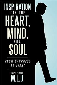 Inspiration for the Heart, Mind, and Soul