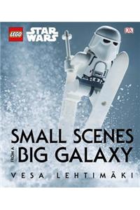 Lego Star Wars: Small Scenes from a Big Galaxy