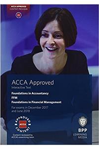 FIA Foundations in Financial Management FFM: Interactive Text
