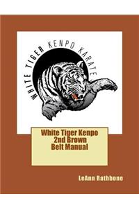 White Tiger Kenpo 2nd Brown Belt Manual