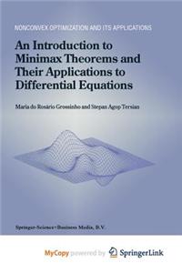 An Introduction to Minimax Theorems and Their Applications to Differential Equations