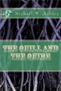Quill and the Quire