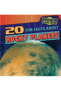 20 Fun Facts about Rocky Planets