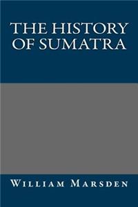 The History of Sumatra
