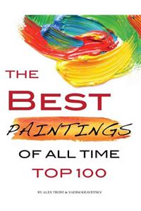 The Best Paintings of All Time Top 100