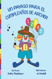 Payaso Para El Cumpleaños De Archer