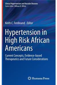 Hypertension in High Risk African Americans