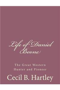 Life of Daniel Boone
