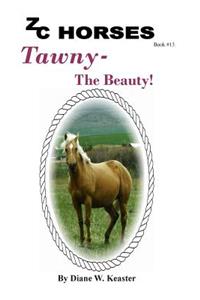 Tawny-The Beauty