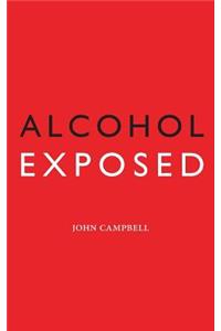 Alcohol Exposed