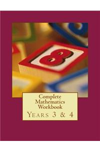 Complete Mathematics Workbook - Years 3 & 4