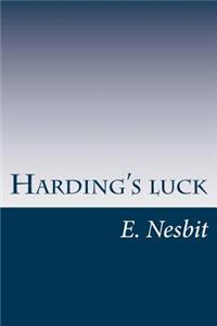 Harding's luck