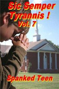 Sic Semper Tyrannis !, Volume 7