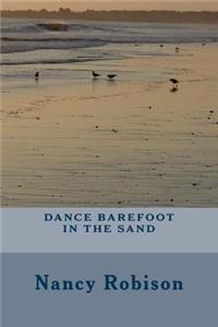 Dance Barefoot in the Sand