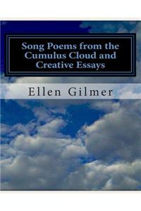Song Poems from the Cumulus Cloud and Creative Essays