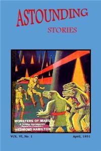 Astounding Stories (Vol. VI No. 1 April, 1931)