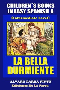 Childrens Books in Easy Spanish Volume 6