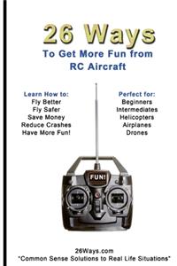 26 Ways to Get More Fun from RC Aircraft