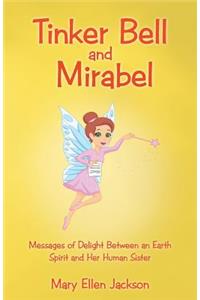 Tinker Bell and Mirabel