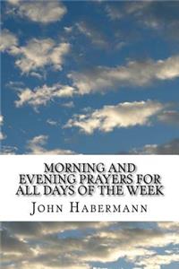 Morning and Evening Prayers For All Days of the Week