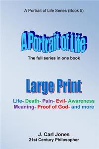 A Portrait of Life [LARGE PRINT]