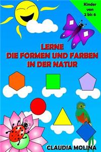 Lerne die Formen und Farben In der Natur