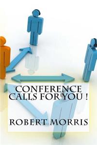 Conference Calls For You !