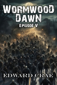 Wormwood Dawn