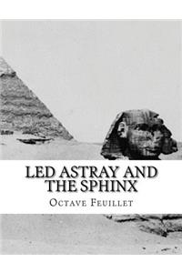 Led Astray and The Sphinx