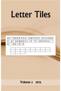 Letter Tiles: Volume 2 2016