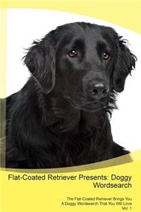 Flat-Coated Retriever Presents