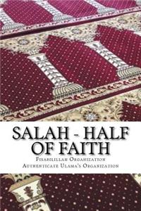 Salah - Half of Faith