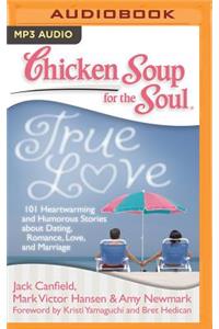 Chicken Soup for the Soul: True Love