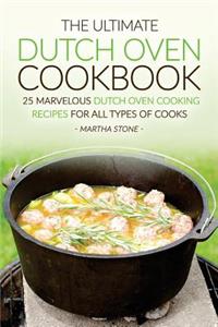 The Ultimate Dutch Oven Cookbook