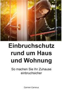 Einbruchschutz rund um Haus und Wohnung