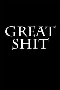 Great Shit