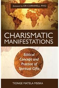 Charismatic Manifestations