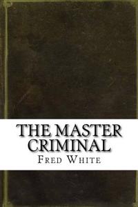 The Master Criminal