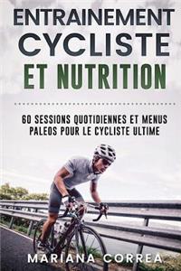 ENTRAINEMENT CYCLISTE Et NUTRITION