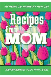 Recipes From Mom