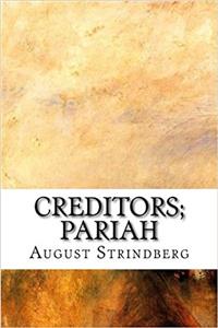 Creditors; Pariah