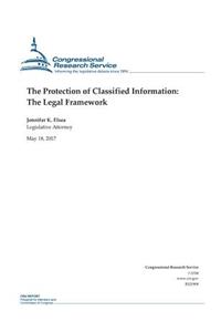 Protection of Classified Information: The Legal Framework