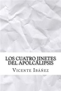 Los Cuatro Jinetes del Apolcalipsis