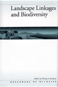 Landscape Linkages and Biodiversity