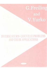 Inverse Sturm-Liouville Problems & Their Applications