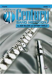Belwin 21st Century Band Method, Level 1: Flute