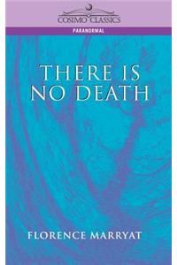 There Is No Death