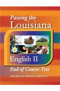 Passing the Louisiana English II End-Of-Course Test