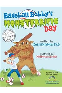 Baseball Bobby's Monsterrific Day