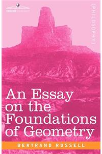 Essay on the Foundations of Geometry
